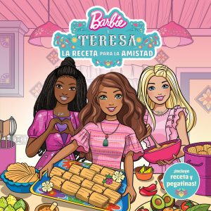 Barbie And Teresea: Recipe For Friendship Paperback Book & 2 Sticker Sheets. Spanish-Language