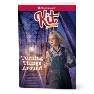 Turning Things Around: Kit Book 2 (Historical Characters)