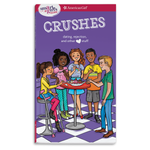 A Smart Girl's Guide: Crushes
